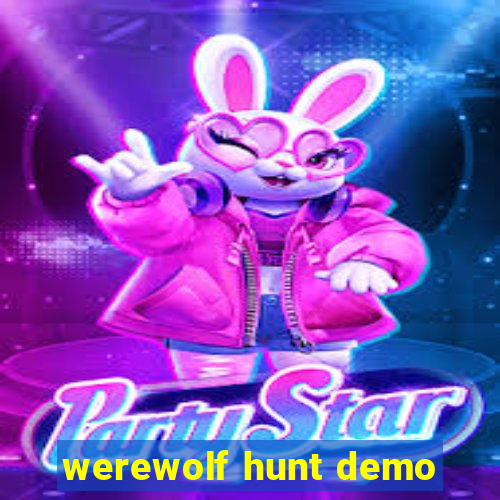 werewolf hunt demo